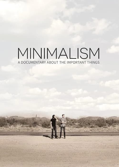 Minimalism: A Documentary About the Important Things